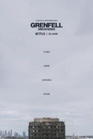 Grenfell: Uncovered 2025 full movie