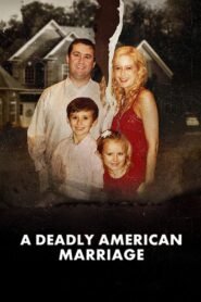 A Deadly American Marriage 2025 full movie