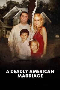 A Deadly American Marriage 2025 full movie