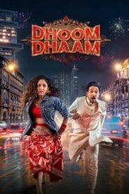 Dhoom Dhaam 2025 full movie