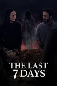 The Last 7 Days 2025 full movie