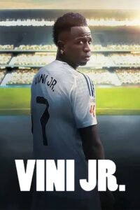 Vini Jr. 2025 full movie