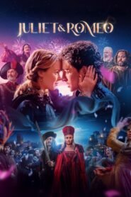 Juliet & Romeo 2025 full movie