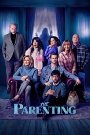 The Parenting 2025 full movie