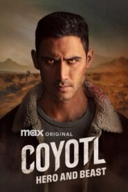 Cóyotl, Hero and Beast 2025