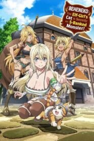 Beheneko: The Elf-Girl’s Cat Is Secretly an S-Ranked Monster! 2025