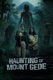 Haunting of Mount Gede 2025 full movie
