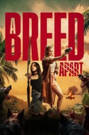 A Breed Apart 2025 full movie