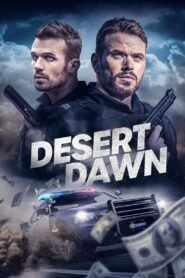 Desert Dawn 2025 full movie
