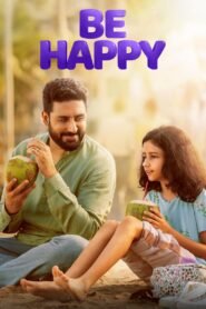 Be Happy 2025 full movie