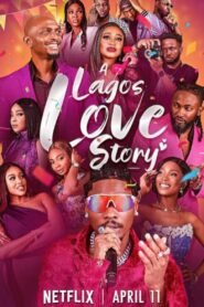 A Lagos Love Story 2025 full movie