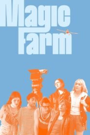 Magic Farm 2025 full movie