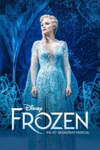 Frozen: The Hit Broadway Musical 2025 full movie