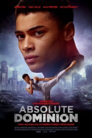 Absolute Dominion 2025 full movie
