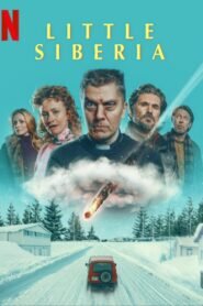 Little Siberia 2025 full movie