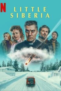 Little Siberia 2025 full movie