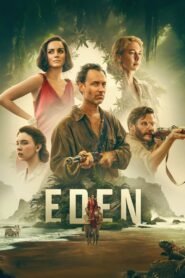 Eden 2025 full movie