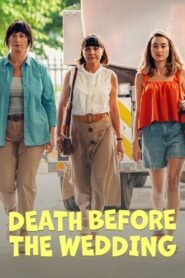 Death Before the Wedding 2025 full movie