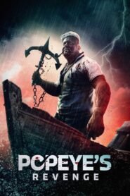 Popeye’s Revenge 2025 full movie