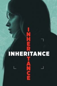 Inheritance 2025 full movie