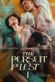 The Pursuit of Lust 2025 full movie