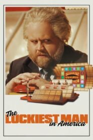The Luckiest Man in America 2025 full movie