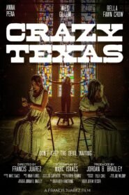 Crazy Texas 2025 full movie