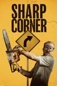 Sharp Corner 2025 full movie
