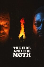 The Fire And The Moth 2025 full movie