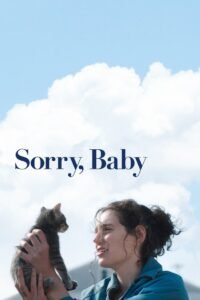 Sorry, Baby 2025 full movie
