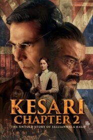 Kesari Chapter 2: The Untold Story of Jallianwala Bagh 2025 full movie