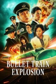 Bullet Train Explosion 2025 full movie