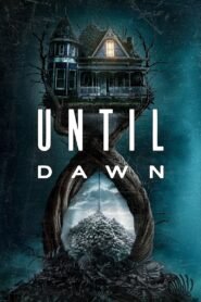 Until Dawn 2025 full movie