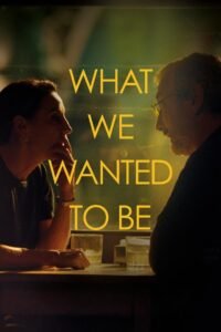 What We Wanted to Be 2024