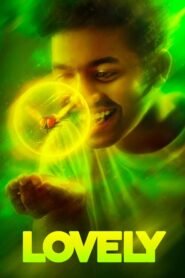 Lovely 2025 full movie