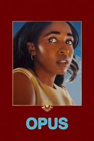 Opus 2025 full movie
