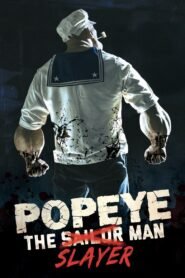 Popeye the Slayer Man 2025 full movie