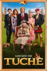 God Save the Tuche 2025 full movie