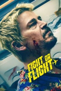 Fight or Flight 2025 full movie