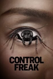 Control Freak 2025 full movie