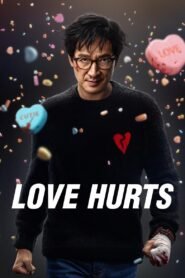 Love Hurts 2025 full movie