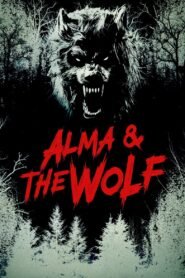 Alma & the Wolf 2025 full movie