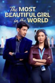 The Most Beautiful Girl in the World 2025 full movie