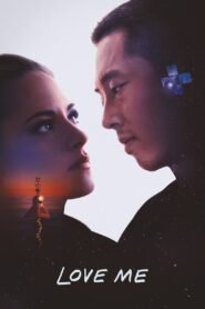 Love Me 2025 full movie