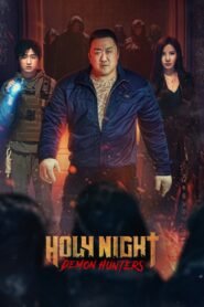 Holy Night: Demon Hunters 2025 full movie