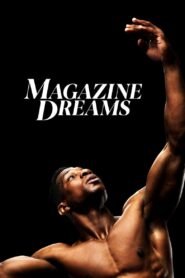 Magazine Dreams 2025 full movie