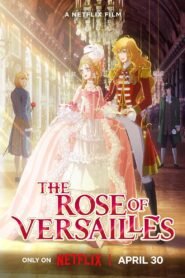 The Rose of Versailles 2025 full movie