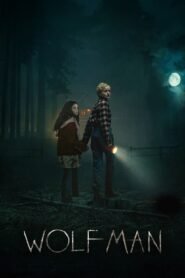 Wolf Man 2025 full movie