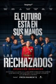 Los Rechazados 2025 full movie