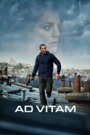 Ad Vitam 2025 full movie
